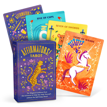 Misc. Affirmators! Tarot Cards Deck - Daily Affirmation Tarot Cards with Positive Affirmations for Magical Guidance from the Universe to Help You Help Yours Book