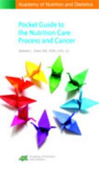 Paperback Pocket Guide for the Nutrition Care Process and Cancer Book