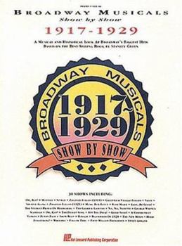 Paperback Broadway Musicals Show by Show 1917-1929 Book