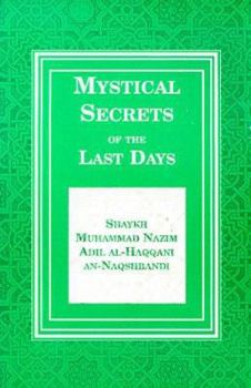 Paperback Mystical Secrets of the Last Days Book