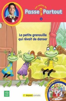 Paperback Passe-Partout #6: La petite grenouille qui rêvait de danser / Un Noël magique [French] Book