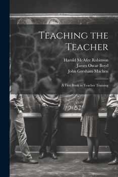 Paperback Teaching the Teacher: A First Book in Teacher Training Book