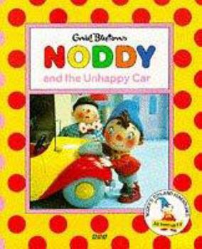 Paperback Noddy and His Unhappy Car (Noddy's Toyland Adventures) Book