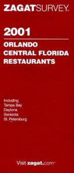 Paperback Zagatsurvey 2001 Orlando/Central Florida Restaurants (Zagatsurvey : Orlando/Central Florida Restaurants, 2001) Book