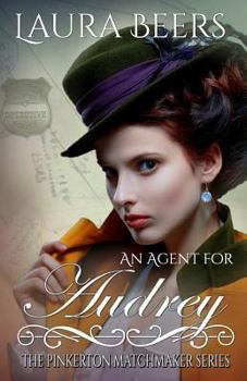 An Agent for Audrey - Book #5 of the Pinkerton Matchmaker