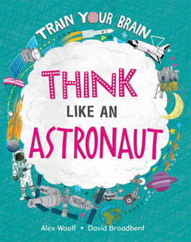 Paperback Think Like an Astronaut Book