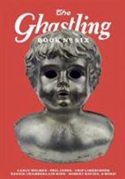 The Ghastling: Book Six - Book #6 of the Ghastling
