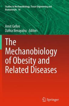 Paperback The Mechanobiology of Obesity and Related Diseases Book