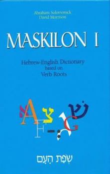 Hardcover Maskilon I: Hebrew English Dictionary Based on Verb Roots Book