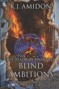 Paperback Dimension Guardian: The Realm of Darkness - Blind Ambitions Book