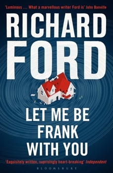 Paperback Let Me be Frank with You: A Frank Bascombe Book