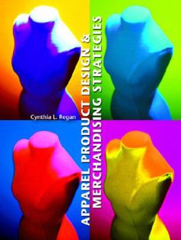 Hardcover Apparel Product Design and Merchandising Strategies Book
