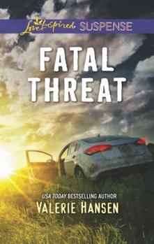 Fatal Threat - Book #1 of the Emergency Responders