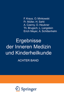 Paperback Ergebnisse Der Inneren Medizin Und Kinderheilkunde: Achter Band [German] Book