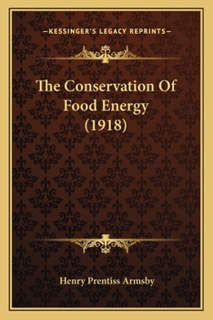 Paperback The Conservation Of Food Energy (1918) Book