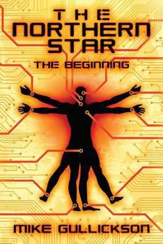 The Northern Star: The Beginning - Book #1 of the Northern Star