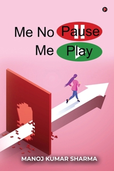 Paperback Me No Pause, Me Play Book
