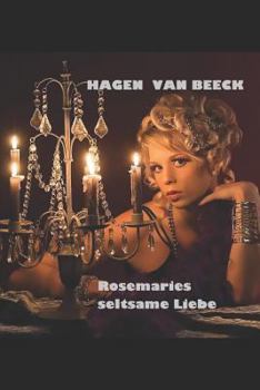 Paperback Rosemaries seltsame Liebe: Roman [German] Book