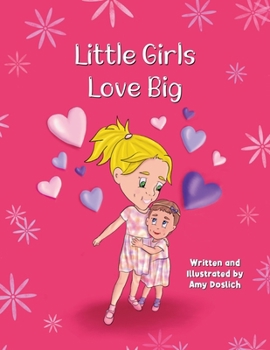 Paperback Little Girls Love Big Book
