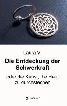Hardcover Die Entdeckung der Schwerkraft [German] Book