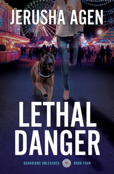 Paperback Lethal Danger: A Christian K-9 Suspense Book