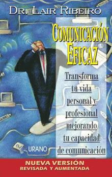 Paperback La Comunicacion Eficaz: Comunicaao Global [Spanish] Book