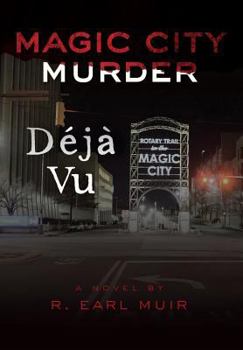Hardcover Magic City Murder Deja Vu Book
