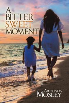 Paperback A Bitter Sweet Moment Book