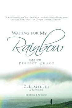 Paperback Waiting for My Rainbow: Perfect Chaos Book