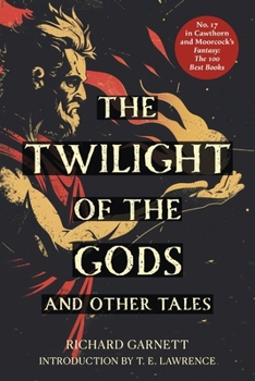 Paperback The Twilight of the Gods (Warbler Classics Annotated Edition) Book