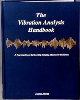 Hardcover The Vibration Analysis Handbook Book