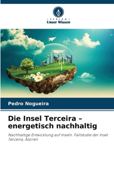 Paperback Die Insel Terceira - energetisch nachhaltig [German] Book