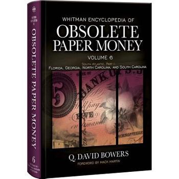 Hardcover Whitman Encyclopedia of Obsolete Paper Money, Volume 6 Book