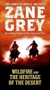 Mass Market Paperback Wildfire and the Heritage of the Desert: Two Complete Novels Book