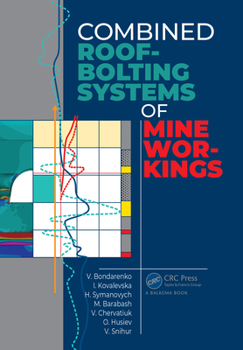 Hardcover Combined Roof-Bolting Systems of Mine Workings Book