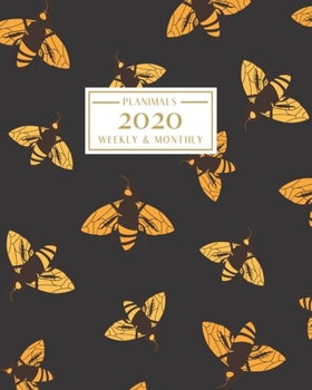 Paperback 2020: Weekly and Monthly Planner/Calendar Jan 2020 - Dec 2020 Vintage Bumble Bee Design Book