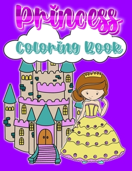 Paperback Princess Coloring Book: Cute Coloring book for girls 4 and up Book
