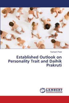 Paperback Established Outlook on Personality Trait and Daihik Prakruti Book
