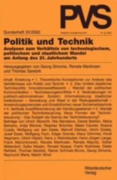 Paperback Politik Und Technik: Analysen Zum Verhältnis Von Technologischem, Politischem Und Staatlichem Wandel Am Anfang Des 21. Jahrhunderts [German] Book