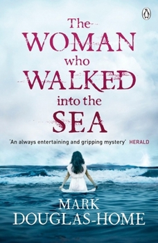 The Woman Who Walked Into the Sea - Book #2 of the Cal McGill, Sea Detective