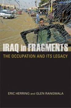 Hardcover Iraq in Fragments: The Occupation and Its Legacy Book