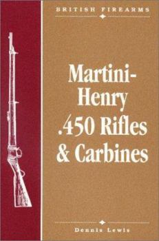 Paperback Martini-Henry .450 Rifles & Carbines Book