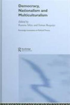 Hardcover Democracy, Nationalism and Multiculturalism Book