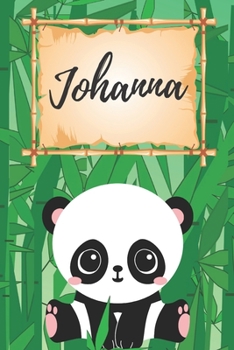 Name Notizbuch Panda / Malbuch / Kritzelbuch / Tagebuch / Journal / Notizheft / DIN A5 / Geschenke Johanna: individuelles personalisiertes blanko ... für Frauen und Männer. (German Edition)