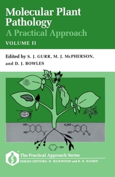 Paperback Molecular Plant Pathology: A Practical ApproachVolume II (Practical Approach Series) Book