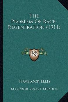 The Problem Of Race-Regeneration