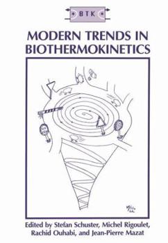 Paperback Modern Trends in Biothermokinetics Book