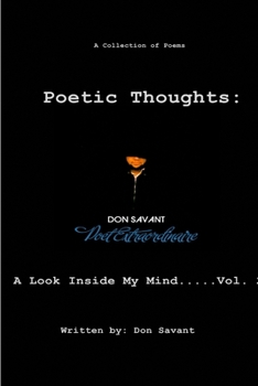 Paperback Poetic Thoughts: A Look Inside My Mind.....Vol. 2 Book