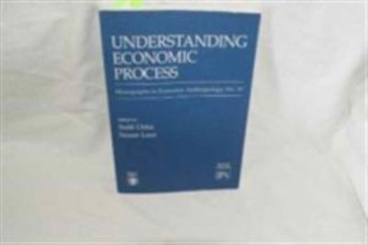 Paperback Understanding Economic Process Book