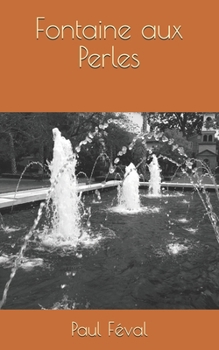 Paperback Fontaine aux Perles [French] Book